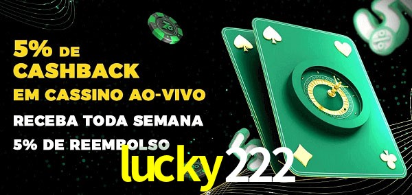Promoções do cassino ao Vivo lucky222