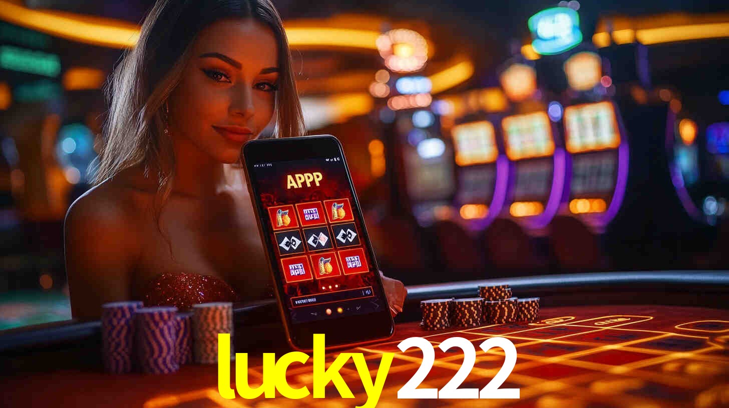 Descubra a Essência do lucky222: Nossa História e Compromissos